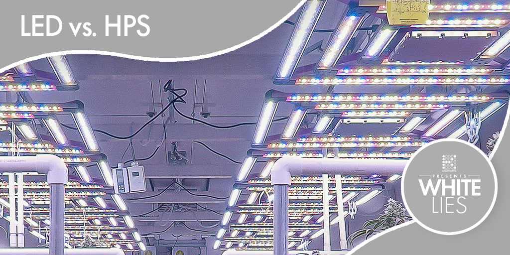 LED vs. HPS: Why Making the switch to LED is a smart move